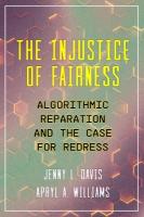 Injustice of Fairness: Algorithmic Reparation and the Case for Redress