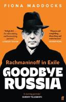 Goodbye Russia: Rachmaninoff in Exile Main
