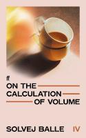On the Calculation of Volume IV: 'Unquestionably one of the greatest works of 21st century literature so  far.' Herald Main