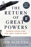 Return of Great Powers: Russia, China, and the Next World War