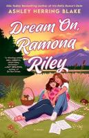 Dream On, Ramona Riley