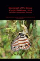 Monograph of the Genus Euptychia H&uuml;bner, 1818 (Lepidoptera, Nymphalidae,  Satyrinae)