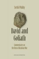 David and Goliath: Commentaries on the Russo-Ukrainian War
