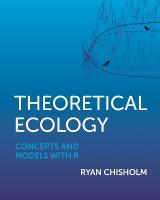 Theoretical Ecology: Concepts and Models with R