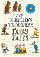 Axel Scheffler's Treasury of Fairy Tales 2nd edition
