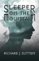 Sleeper on the Mountain: A Magical Time Travelling Viking Adventure for Young Adult Readers