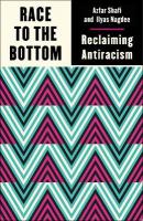 Race to the Bottom: Reclaiming Antiracism