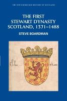 First Stewart Dynasty: Scotland, 1371-1488