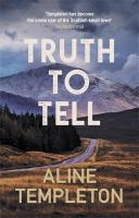 Truth to Tell: The enthralling Scottish crime thriller