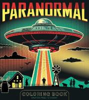Paranormal Coloring Book: Over 100 Pages to Color!