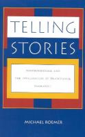 Telling Stories: Postmodernism and the Invalidation of Traditional Narrative