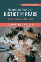 Making Meaning of Justice and Peace: A Developmental Lens to Restorative Justice and Peace Education