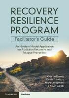 Recovery Resilience Program Facilitator's Guide: An I-System Model Application for Addiction Recovery and Relapse Prevention