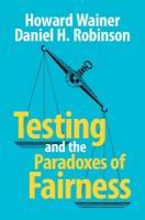 Testing and the Paradoxes of Fairness