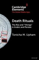 Death Rituals: The Rs and 'Vikings' in Arabic and Persian