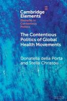 Contentious Politics of Global Health Movements: Contesting Patents in Pandemic Times