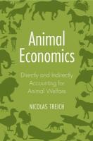Animal Economics: Directly and Indirectly Accounting for Animal Welfare