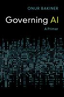 Governing AI: A Primer