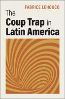 Coup Trap in Latin America