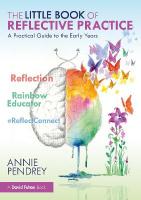 Little Book of Reflective Practice: A Practical Guide to the Early Years