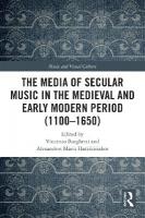 Media of Secular Music in the Medieval and Early Modern Period (11001650)