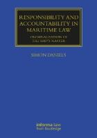 Responsibility and Accountability in Maritime Law: Criminalisation of the Ships Master