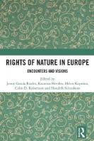 Rights of Nature in Europe: Encounters and Visions