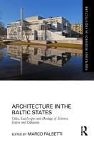 Architecture in the Baltic States: Cities, Landscapes and Heritage of Estonia, Latvia and Lithuania