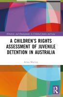 Childrens Rights Assessment of Juvenile Detention in Australia