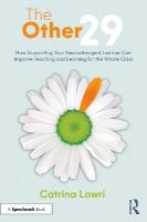Other 29: How Supporting Your Neurodivergent Learner Can Improve Teaching  and Learning for the Whole Class