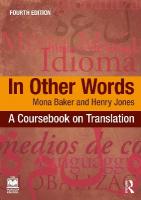 In Other Words: A Coursebook on Translation 4th edition