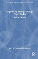 Improving Equity through Fiscal Policy: Dashed Dreams