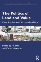 Politics of Land and Value: Case Studies from Across the Globe