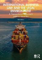 International Business Law and the Legal Environment: A Transactional Approach 5th edition