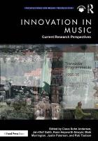 Innovation in Music: Current Research Perspectives