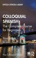 Colloquial Spanish: The Complete Course for Beginners 3rd edition