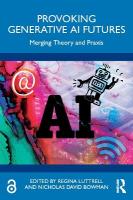 Provoking Generative AI Futures: Merging Theory and Praxis