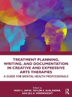 Treatment Planning, Writing, and Documentation in Creative and Expressive  Arts Therapies: A Guide for Mental Health Professionals