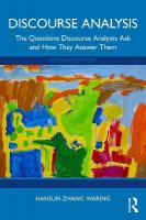 Discourse Analysis: The Questions Discourse Analysts Ask and How They Answer Them 2nd edition