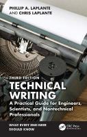 Technical Writing: A Practical Guide for Engineers, Scientists, and Nontechnical Professionals 3rd edition