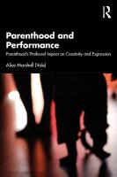 Parenthood and Performance: Parenthood's Profound Impact on Creativity and Expression