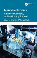 Nanoelectronics: Advanced Concepts and Device Applications