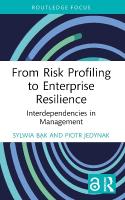 From Risk Profiling to Enterprise Resilience: Interdependencies in Management