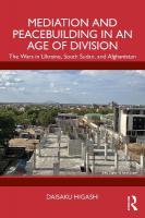 Mediation and Peacebuilding in an Age of Division: The Wars in Ukraine, South Sudan, and Afghanistan