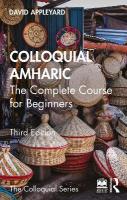 Colloquial Amharic: The Complete Course for Beginners 3rd edition