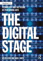 Digital Stage: Technology and the Future of Performing Arts
