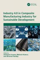 Industry 4.0 in Composite Manufacturing Industry for Sustainable Development