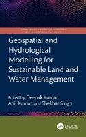 Geospatial and Hydrological Modelling for Sustainable Land and Water  Management