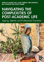 Navigating the Complexities of Post-Academic Life: Ageing, Identity and Professional Transition