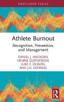Athlete Burnout: Recognition, Prevention, and Management